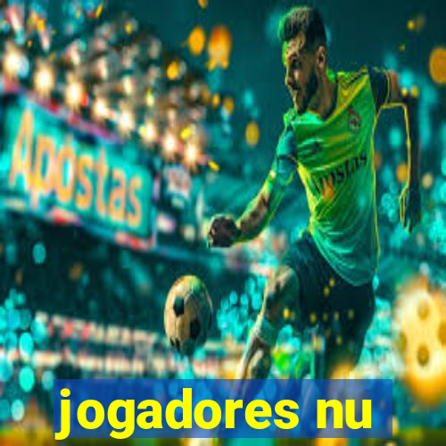 jogadores nu